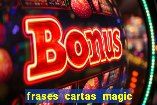 frases cartas magic the gathering